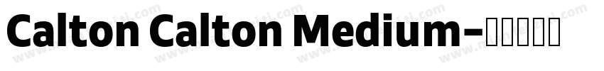 Calton Calton Medium字体转换